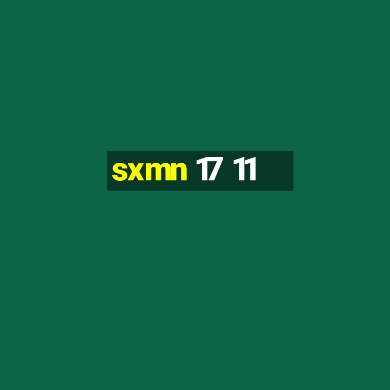 sxmn 17 11