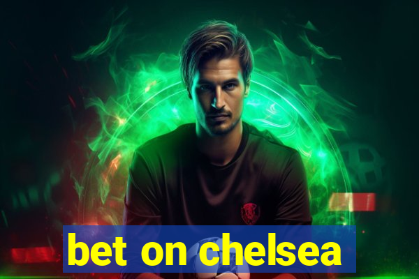 bet on chelsea