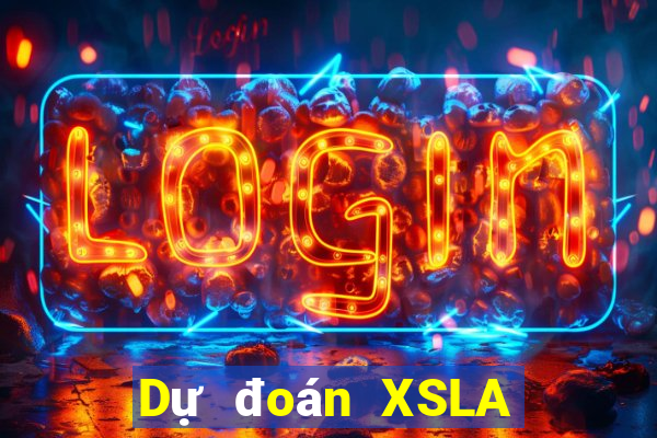 Dự đoán XSLA ngày 4