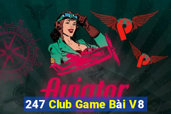 247 Club Game Bài V8