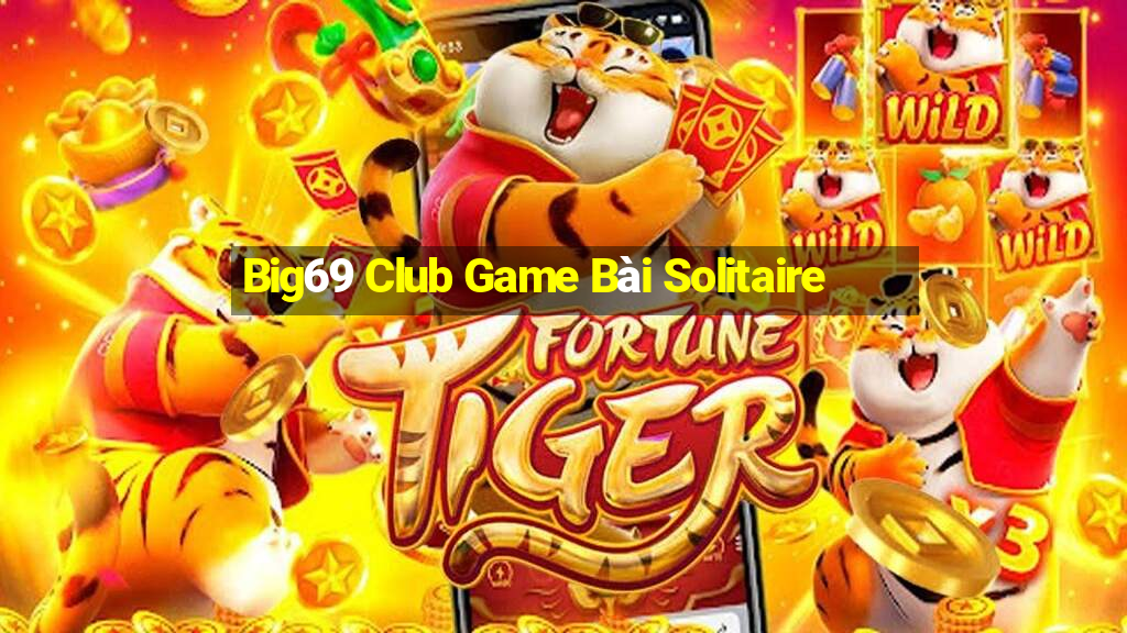 Big69 Club Game Bài Solitaire