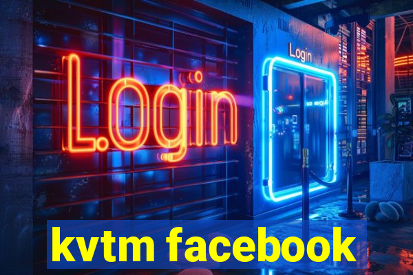 kvtm facebook