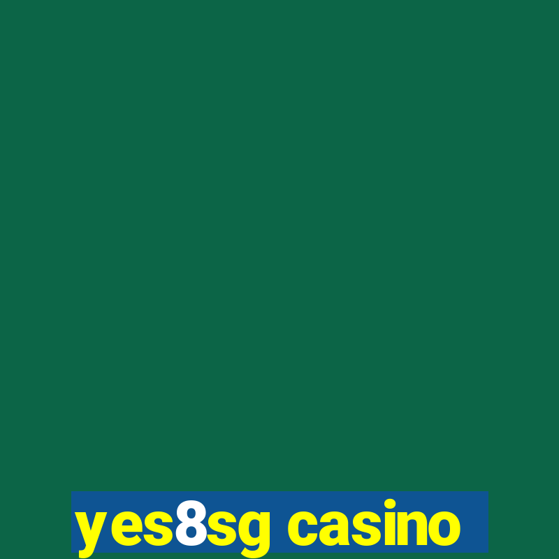 yes8sg casino