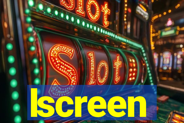 lscreen