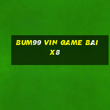 Bum99 Vin Game Bài X8