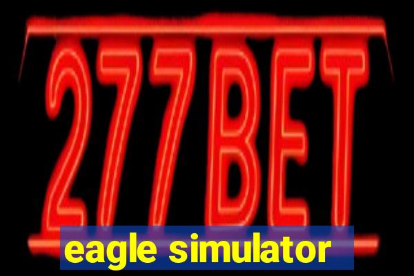 eagle simulator