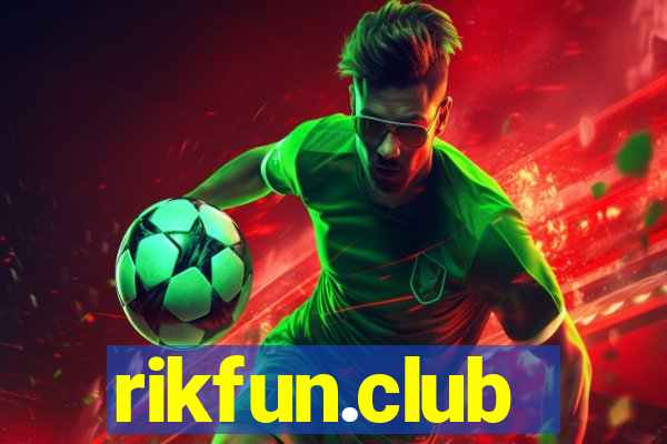 rikfun.club