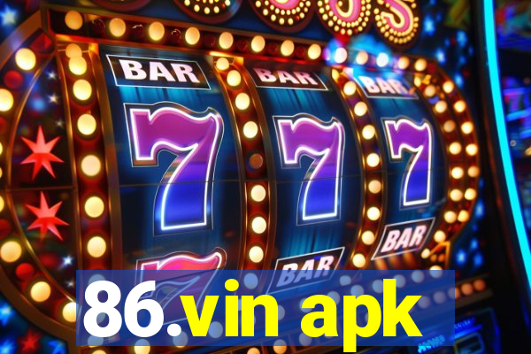 86.vin apk