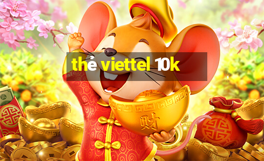 thẻ viettel 10k