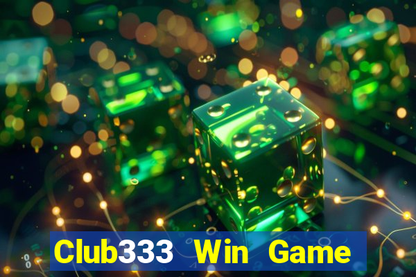 Club333 Win Game Bài Vip