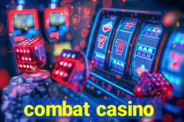 combat casino