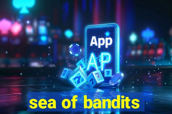 sea of bandits