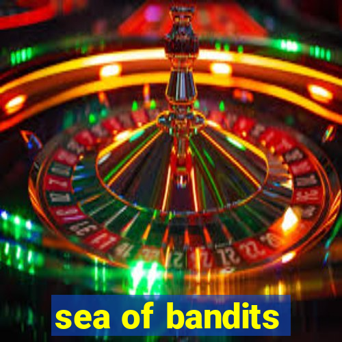 sea of bandits