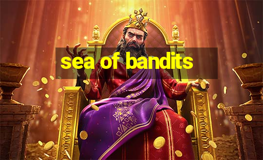 sea of bandits