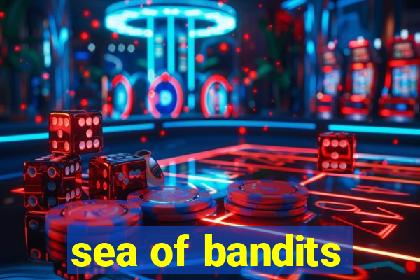 sea of bandits