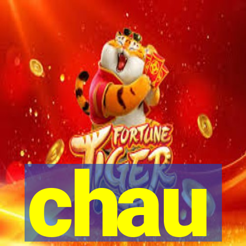 chau