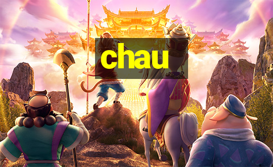 chau