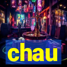 chau