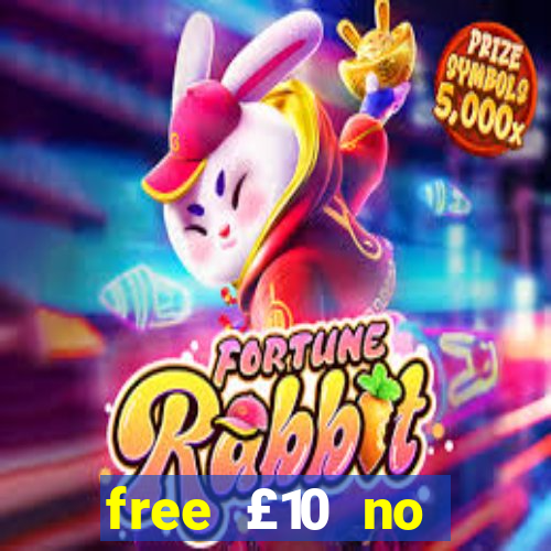 free £10 no deposit casino