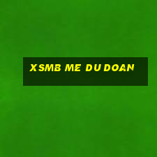 xsmb me du doan