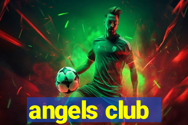 angels club