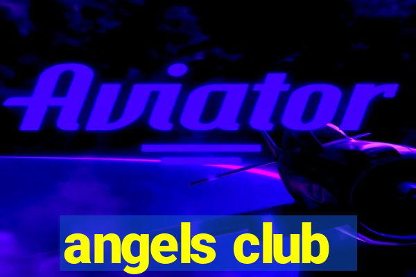 angels club