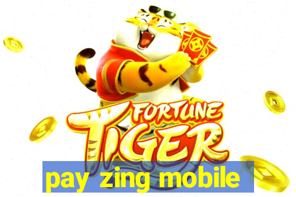 pay zing mobile