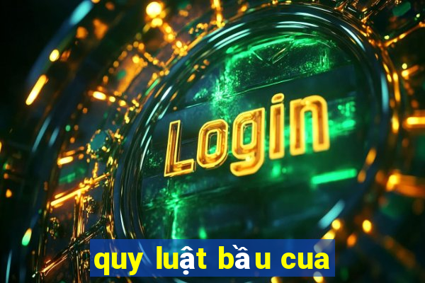 quy luật bầu cua