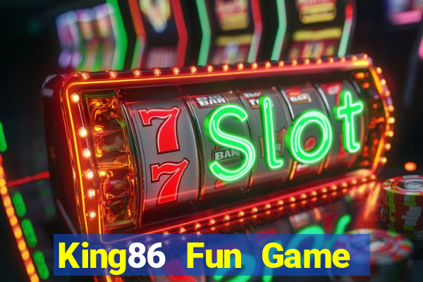 King86 Fun Game Bài B52 Đổi Thưởng