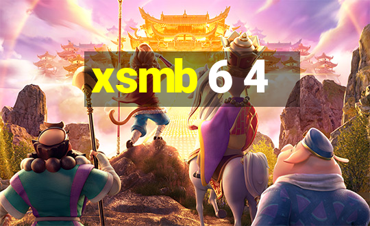 xsmb 6 4