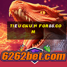 Tiêu chuẩn for88.com