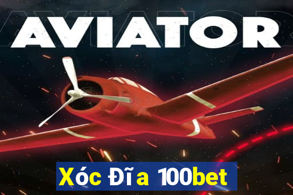 Xóc Đĩa 100bet