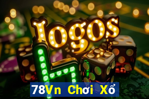 78Vn Chơi Xổ Số Thả Ga