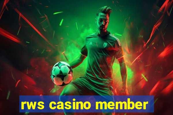 rws casino member