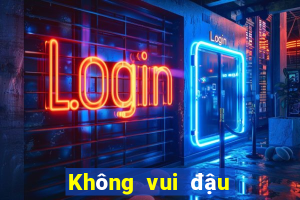 Không vui đậu chọi bài địa chủ