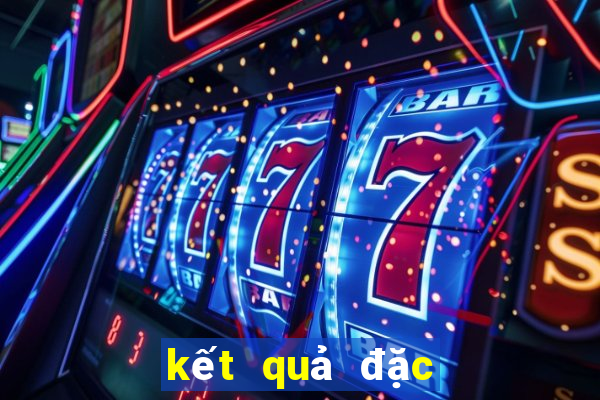 kết quả đặc biệt tháng