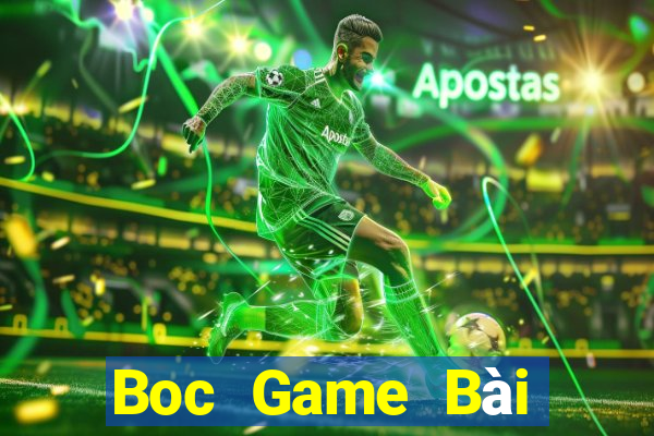 Boc Game Bài Online Chơi Cùng Bạn Bè