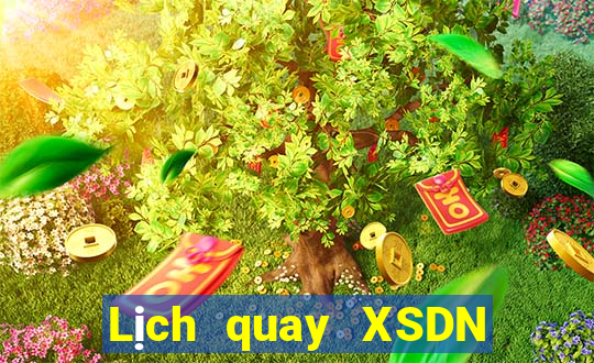 Lịch quay XSDN ngày thứ sáu