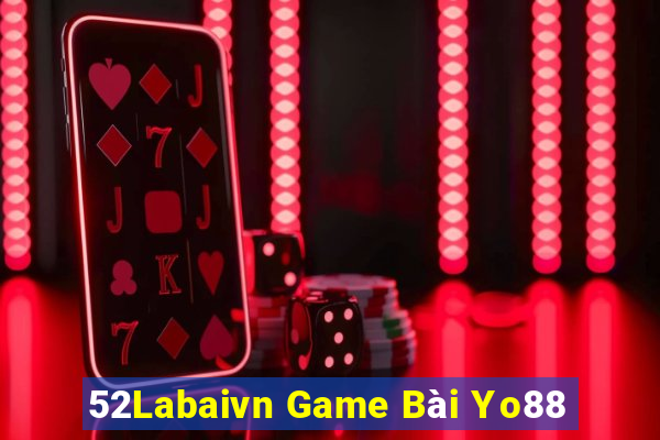 52Labaivn Game Bài Yo88