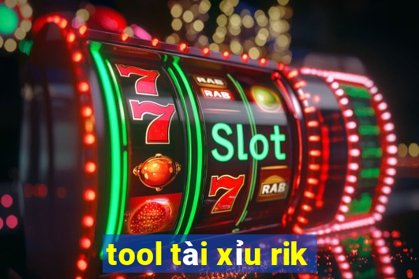 tool tài xỉu rik