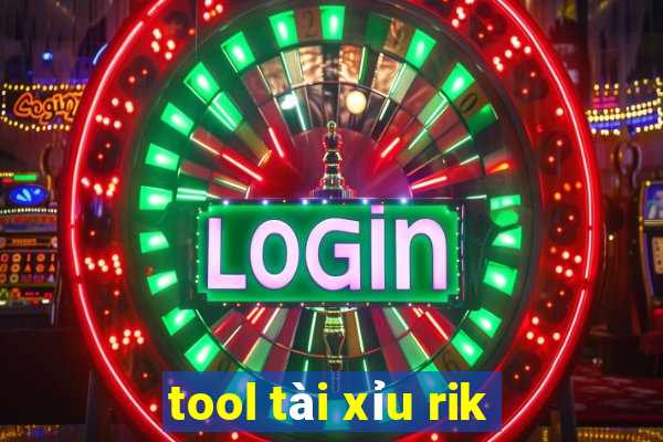 tool tài xỉu rik