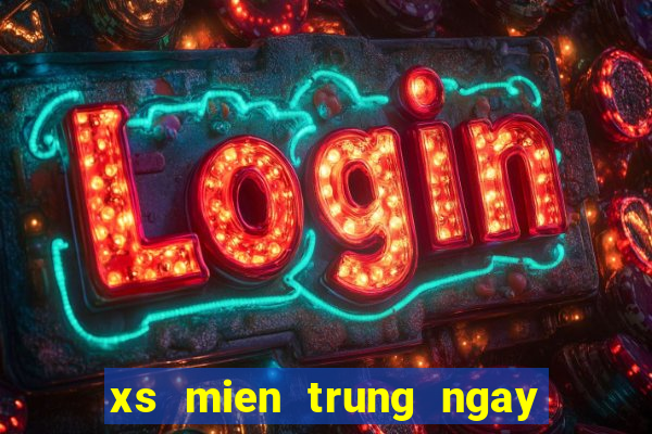 xs mien trung ngay hom nay