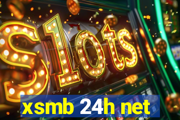 xsmb 24h net