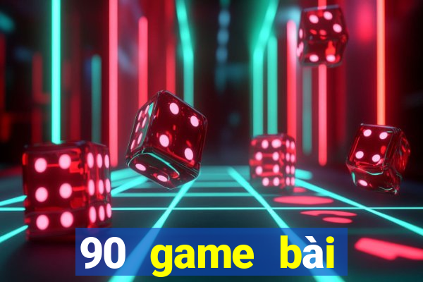 90 game bài giải trí