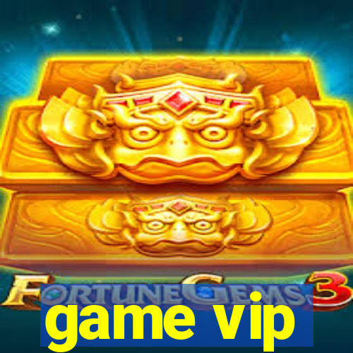 game vip