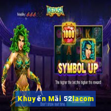 Khuyến Mãi 52lacom