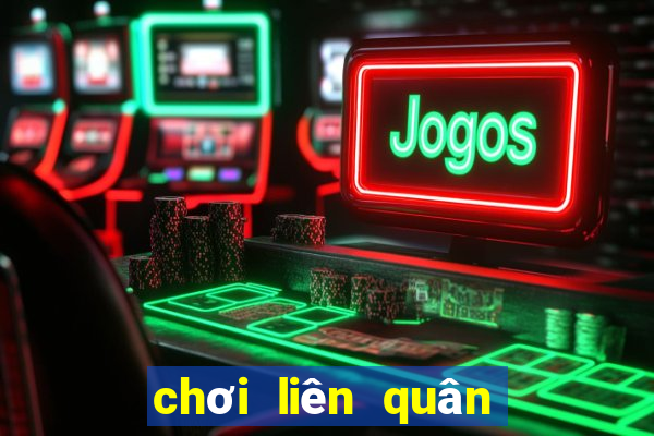 chơi liên quân miễn phí