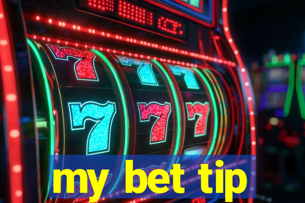 my bet tip