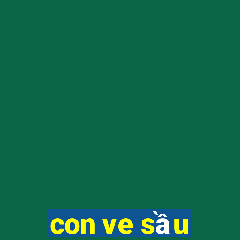 con ve sầu