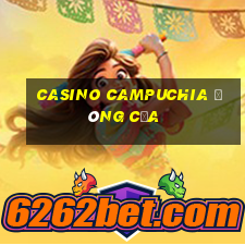 casino campuchia đóng cửa